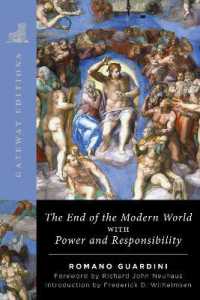 The End of the Modern World : With Power and Responsibility