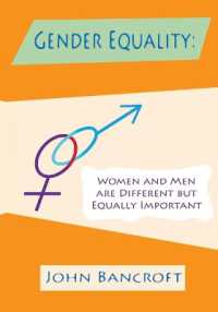 Gender Equality : Women and Men Are Different but Equally Important （Soft-Back）