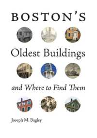 Boston`s Oldest Buildings and Where to Find Them -- Paperback / softback