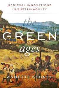 The Green Ages : Medieval Innovations in Sustainability