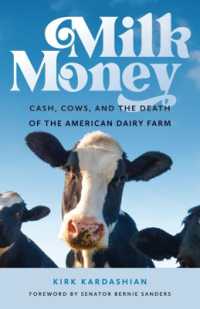 Milk Money : Cash, Cows, and the Death of the American Dairy Farm （New）