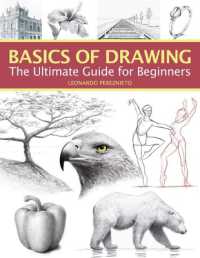Basics of Drawing : The Ultimate Guide for Beginners -- Paperback / softback