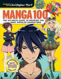 Manga 100 : The Ultimate Guide to Drawing the Most Popular Characters (Manga 100) -- Paperback / softback