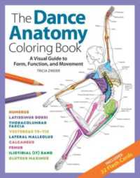 Dance Anatomy Coloring Book : A Visual Guide to Form, Function, and Movement -- Paperback / softback