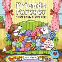 Friends Forever : A Cute & Cozy Coloring Book (A Cute & Cozy Coloring Book)
