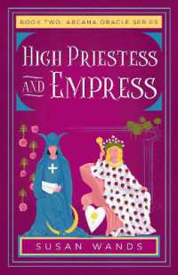 High Priestess and Empress : Book Two, Arcana Oracle Series