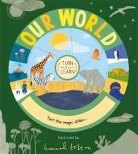 Turn and Learn: Our World (Turn and Learn)
