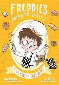 The Sticky Cake Race (Freddie's Amazing Bakery)