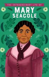 The Extraordinary Life of Mary Seacole (Extraordinary Lives)