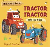 Tractor Tractor (Funny Farm) （Board Book）