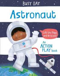 Astronaut (Busy Day) （Board Book）