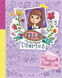 The Super-Secret Club (Ella Diaries)
