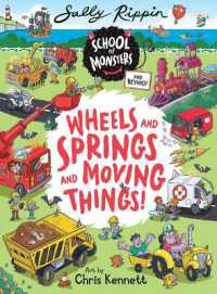Wheels and Springs and Moving Things! (School of Monsters)