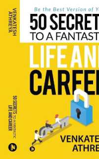 50 Secrets to a Fantastic Life and Career : Be the Best Version of You
