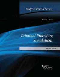 Criminal Procedure Simulations : Bridge to Practice (Bridge to Practice) （2ND）