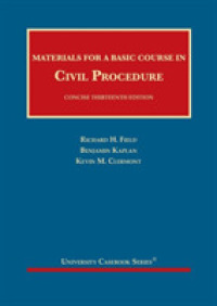 Materials for a Basic Course in Civil Procedure, Concise (University Casebook Series) （13TH）