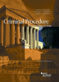 刑事手続：犯罪の訴追（第７版）<br>Criminal Procedure, Prosecuting Crime (American Casebook Series) （7TH）