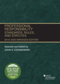 Professional Responsibility, Standards, Rules and Statutes, Abridged, 2019-2020 (Selected Statutes)