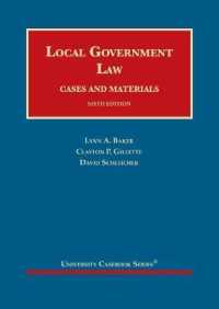 地方政府法（第６版）<br>Local Government Law, Cases and Materials (University Casebook Series) （6TH）