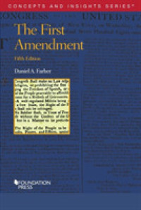 合衆国憲法第一修正（第５版）<br>The First Amendment (Concepts and Insights) （5TH）