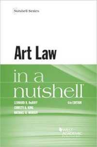 芸術法（第６版）<br>Art Law in a Nutshell (Nutshell Series) （6TH）