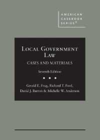 地方政府法（第７版）<br>Local Government Law : Cases and Materials (American Casebook Series) （7TH）