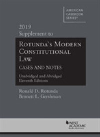 Modern Constitutional Law Cases and Notes, 2019 Supplement to Unabridged and Abridged Versions (American Casebook Series) （11TH）