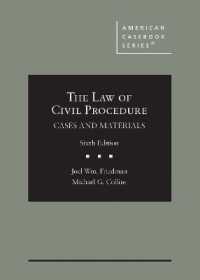 民事訴訟法：判例・資料集（第６版）<br>The Law of Civil Procedure : Cases and Materials (American Casebook Series) （6TH）