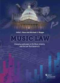 Music Law : Changing Landscapes in the Music Industry and the Law That Governs It (American Casebook Series)