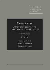 Contracts : Cases and Theory of Contractual Obligation (American Casebook Series) （3RD）