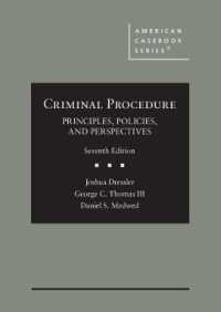Criminal Procedure : Principles, Policies, and Perspectives - CasebookPlus (American Casebook Series) （7TH）