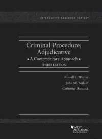 Criminal Procedure : Adjudicative, a Contemporary Approach (Interactive Casebook Series) （3RD）