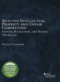 Selected Intellectual Property and Unfair Competition Statutes, Regulations, and Treaties, 2020 (Selected Statutes)