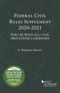 Federal Civil Rules Supplement, 2020-2021, for Use with All Civil Procedure Casebooks (Selected Statutes)