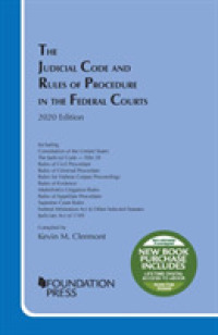 The Judicial Code and Rules of Procedure in the Federal Courts, 2020 Revision (Selected Statutes)