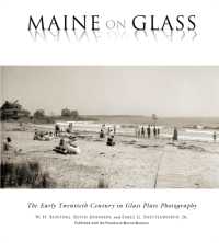Maine on Glass : The Early Twentieth Century in Glass Plate Photography