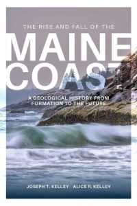 Rise and Fall of the Maine Coast : A Geological History from Formation to the Future