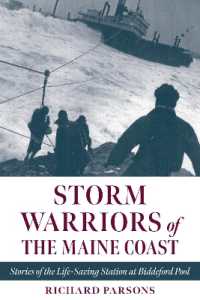 Storm Warriors of the Maine Coast : Stories of the Life-Saving Station at Biddeford Pool