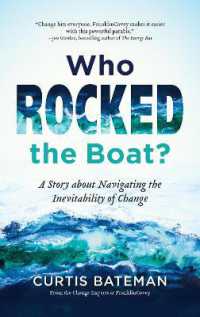 Who Rocked the Boat? : A Story about Navigating the Inevitability of Change