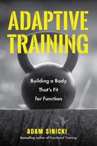 Adaptive Training : Building a Body That's Fit for Function (Men's Health and Fitness, Functional Movement, Lifestyle Fitness Equipment)