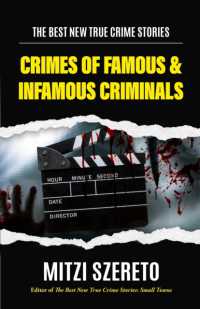 The Best New True Crime Stories: Crimes of Famous & Infamous Criminals : (True Crime Cases for True Crime Addicts) (The Best New True Crime Stories)