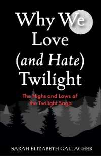 Why We Love (and Hate) Twilight : The Highs and Lows of the Twilight Saga