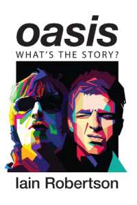 Oasis: What's the Story? : Life on Tour with Liam and Noel Gallagher