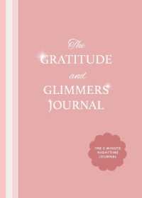 The Gratitude and Glimmers Journal