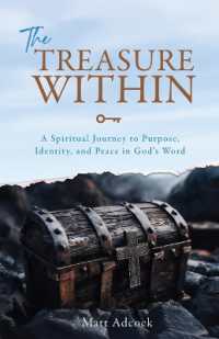 The Treasure Within: A Spiritual Journey to Purpose, Identity, and Peace in God's Word