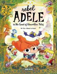Rebel Adele in the Land of Unwritten Tales Hc (Rebel Adele)