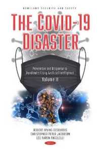 The COVID-19 Disaster : Volume II: Prevention and Response to Pandemics Using Artificial Intelligence
