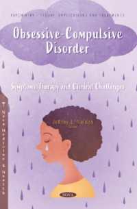 Obsessive-Compulsive Disorder : Symptoms, Therapy and Clinical Challenges