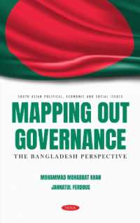 Mapping Out Governance: The Bangladesh Perspective (South Asian Political, Economic and Social Issues)