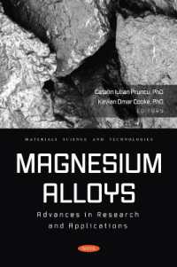 Magnesium Alloys: Advances in Research and Applications (Materials Science and Technologies)